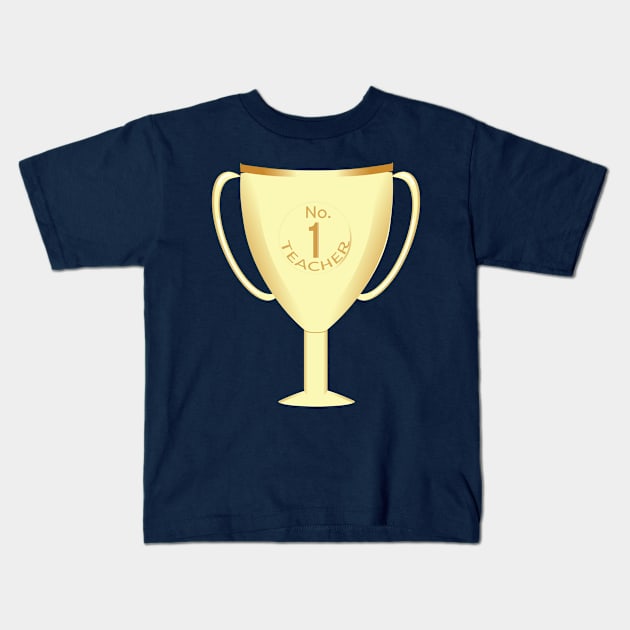Number one teacher Throphy Kids T-Shirt by sigdesign